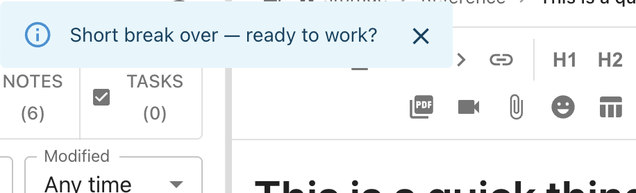 Phase-end notification: "Short break over — ready to work?"